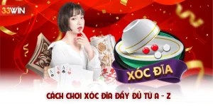 Cách chơi xóc đĩa đầy đủ từ A - Z