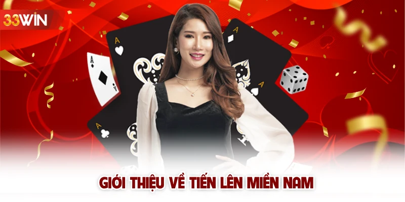 Giới thiệu về Tiến Lên Miền Nam 