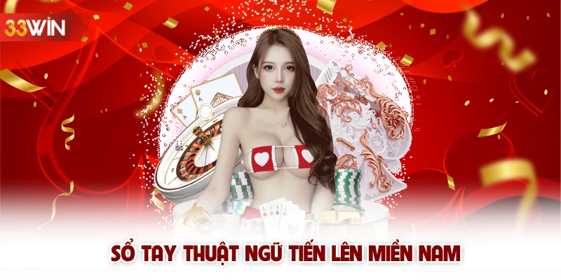 Sổ tay thuật ngữ Tiến Lên Miền Nam 